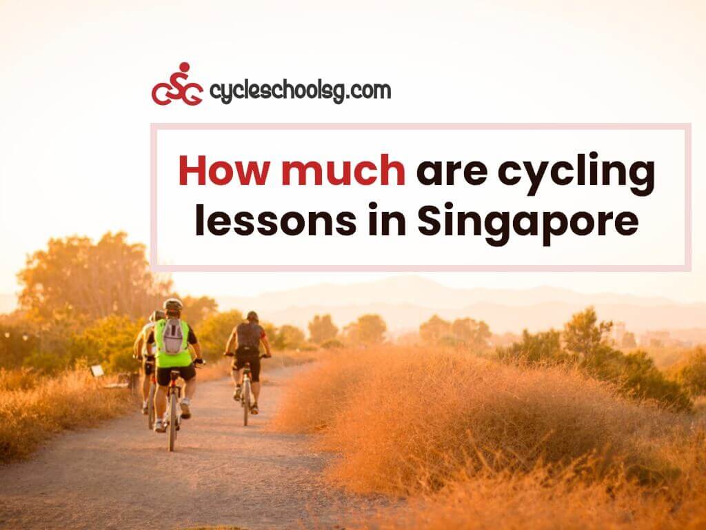 How Much Are Cycling Lessons In Singapore?
