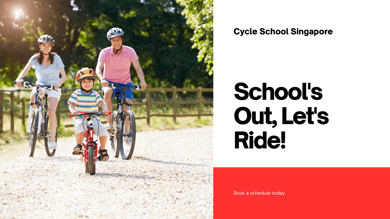 School's Out, Get on Your Bike: Fun & Learning with Cycle School Singapore